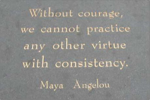 Maya Angelou has been my hero for years.