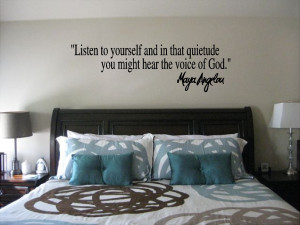 ... / Wall Quotes / Maya Angelou Listen To Yourself Wall Quote Sticker