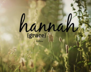 Scripture Name Art Baby girl quote Hannah Grace Typography Nature ...
