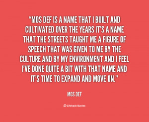 quote-Mos-Def-mos-def-is-a-name-that-i-79154.png