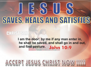 Jesus Saved Me Jesus saves, heals and