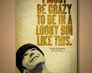 One Flew Over The Cuckoo's Nest RANDLE McMURPHY Quote Poster ...