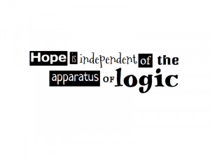 Logic Quotes Quote-024-hope-logic