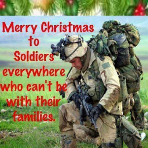 CHRISTMAS+merry+christmas+to+soldiers+cant+be+with+families.jpg