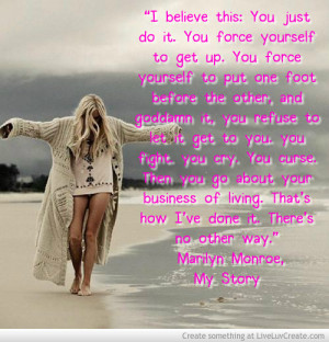 Marilyn Monroe Quote On The Beach Get Up Get Moving One Foot In Front ...