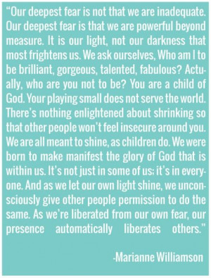 What is your deepest fear? Love this quote!!!