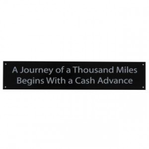 Journey of a Thousand Miles - Funny Humorous Quote Metal Sign