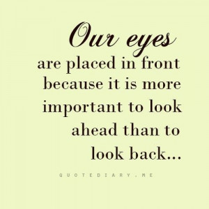 Quotes-eyes-important-look ahead