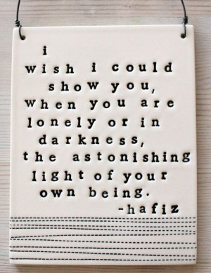 MADETOORDER plaque astonishing light hafiz quote. by mbartstudios, $28 ...