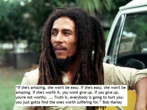 Bob Marley on relationship.