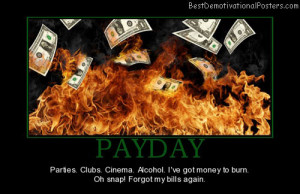 payday-money-burning-bills-best-demotivational-posters