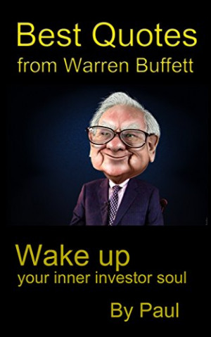 Warren Buffett : Best Quotes for investor: Wake up your inner investor ...
