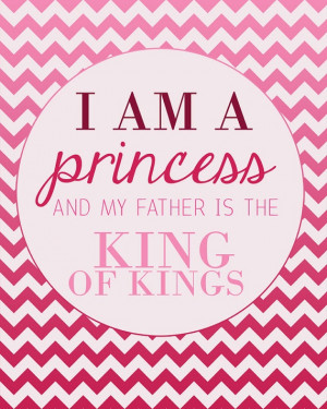 am a Princess and my Father is the King of Kings, Scripture Nursery ...