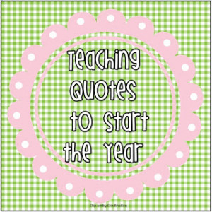 Welcome Back Quotes For Teachers