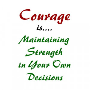Quotes About Strength and Courage