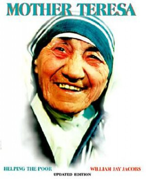 Mother Teresa: Helping the Poor