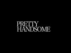 Pretty/Handsome tv show photo