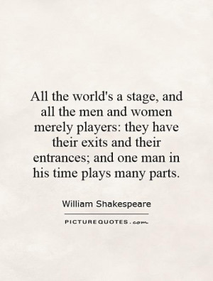 The World Has Many Stages