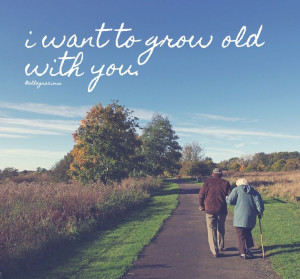 want to grow old with you #quotes #quoteoftheday #qotd #couple #love ...