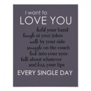 Love You Every Single Day Poster CHECK PRICE
