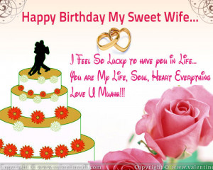 ... My Sweet Wife I Feel So Lucky To Have You In Life - Birthday Quote