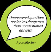 ... than unquestioned answers. Aparajito Sen quote POLITICAL POSTER