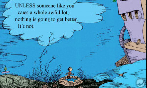 quote from dr seusss the lorax is so meaningful imgur