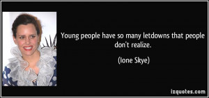 More Ione Skye Quotes