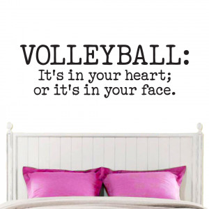 Volleyball It's In Your Heart - Wall Decals