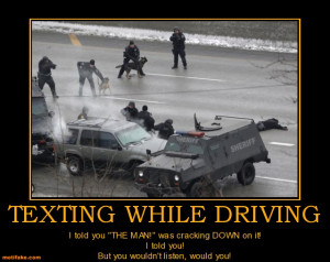 TEXTING WHILE DRIVING - I told you 
