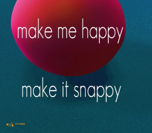 snap happy.
