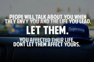 People will talk about you