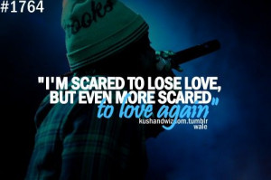Scared To Love Quotes