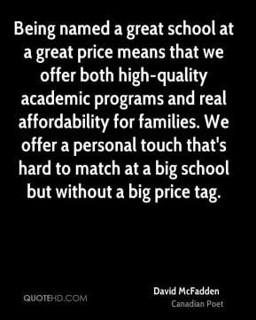 David McFadden - Being named a great school at a great price means ...