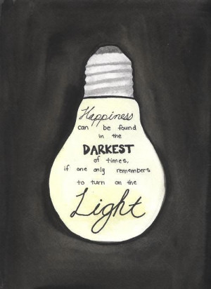 put this quote on a real lightbulb and hang it from the ceiling!