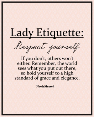 uplift women, I wanted to begin a small series called Lady Etiquette ...