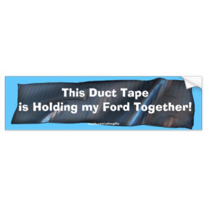 funny_duct_tape_bumper_sticker_for_your_ford_car ...