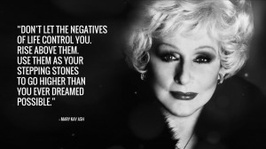 MARY KAY ASH INSPIRATIONAL QUOTE