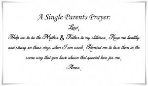 Single Parenting Quotes Single parent prayer