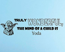 Wall Decals Yoda Star Wars Quote Decal Truly Wanderful Sayings Sticker ...