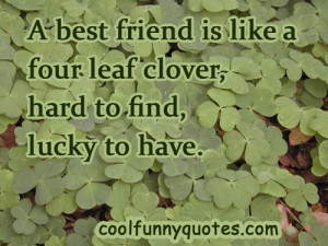 .: Friends Clovers, Four Leaf Clovers, Best Friends, Awesome Quotes ...