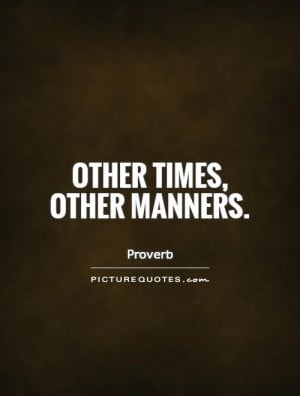 Manners Quotes And Sayings Clinic