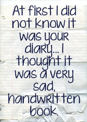 Know Was Your Diary Thought Very Sad Handwritten Book