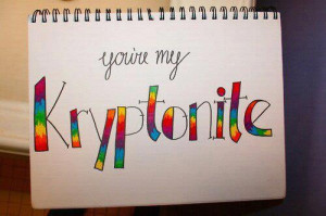 cute, cute quotes, drawing, happiness, happy, kryptonite, love, mine ...