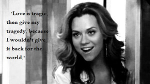One Tree Hill Quotes Peyton Quote I changed A Bit