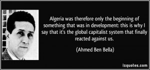 Algeria was therefore only the beginning of something that was in ...