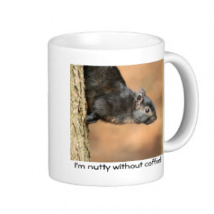 Nutty without Coffee Classic White Coffee Mug