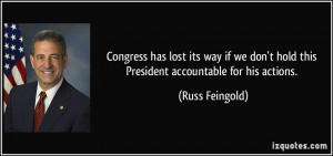 Congress has lost its way if we don't hold this President accountable ...