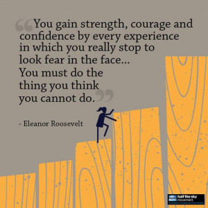 ... and Confidence. by: Eleanor Roosevelt #quote #experience #women