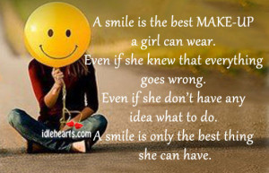 Smile Is The Best MAKE-UP A Girl Can Wear., Best, Girl, Idea, Life ...